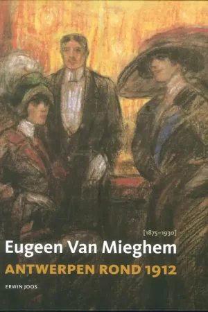 Gratis Verzending Eugeen van Mieghem en Antwerpen rond 1912