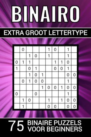 Binairo Extra Groot Lettertype - 75 Binaire Puzzels voor Beginners Koopje