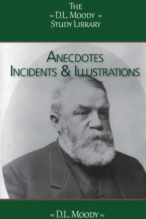 Anecdotes, Incidents and Illustrations Direct Beschikbaar