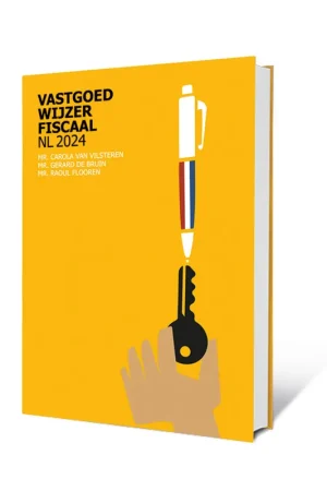 Vastgoedwijzer Fiscaal NL 2024 Direct Beschikbaar