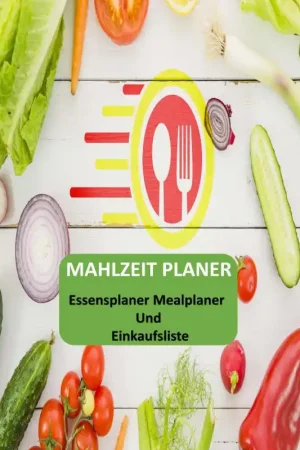 Goedkoop Mahlzeit Planer: Essensplaner Mealplaner und Einkaufsliste