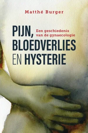 Aanbieding Pijn, bloedverlies en hysterie