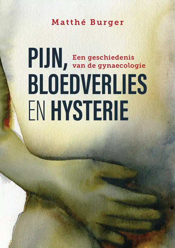 Aanbieding Pijn, bloedverlies en hysterie