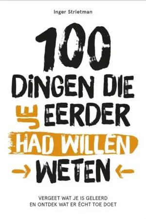 100 dingen die je eerder had willen weten Betaalbaar