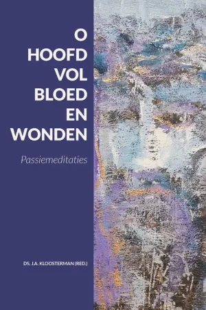 Beperkt Aanbod O hoofd vol bloed en wonden