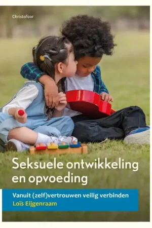 Seksuele ontwikkeling en opvoeding Op = Op