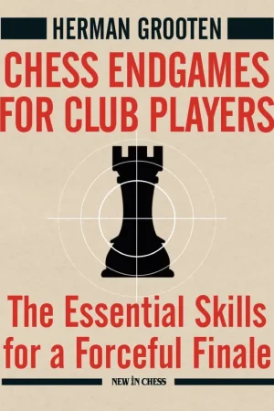 Chess Endgames for Club Players Snelle Levering