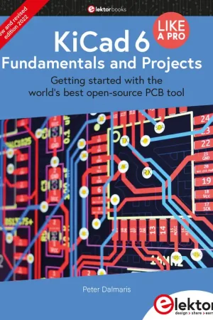 Actieprijs KiCad 6 Like A Pro - Fundamentals and Projects