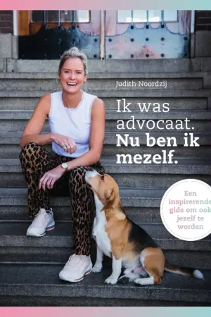 Voordeelprijs Ik was advocaat. Nu ben ik mezelf.