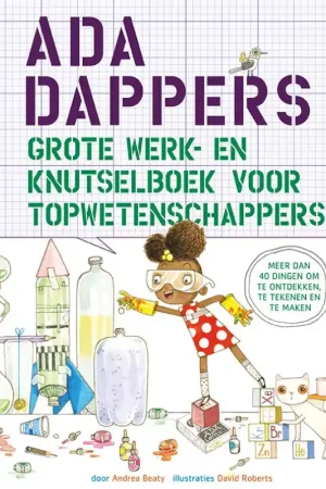 Ada Dappers grote werk- en knutselboek voor topwetenschappers Bestseller