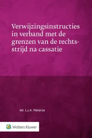 Seizoensaanbieding Verwijzingsinstructies in verband met de grenzen van de rechtsstrijd na cassatie