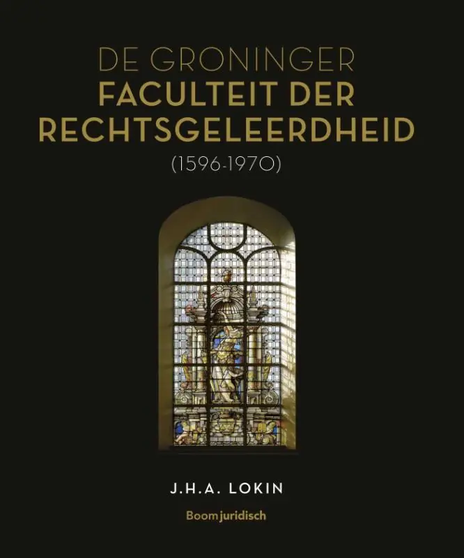 De Groninger Faculteit der Rechtsgeleerdheid (1596-1970) Voordeelprijs