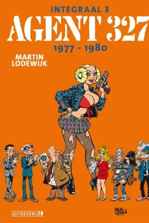 Agent 327 | Integraal 03 | 1977 - 1980 Betrouwbaar