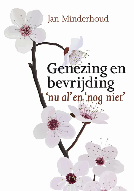 Aanbieding Genezing en bevrijding - nu al en nog niet