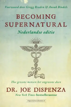 Becoming Supernatural Nederlandse editie Exclusieve Aanbieding