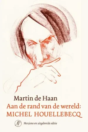 Aan de rand van de wereld: Michel Houellebecq Tijdelijk Beschikbaar