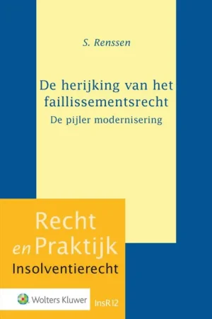 Actieprijs De herijking van het faillissementsrecht-de pijler modernisering