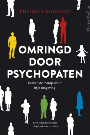 Omringd door psychopaten Rechtstreeks Van De Fabrikant