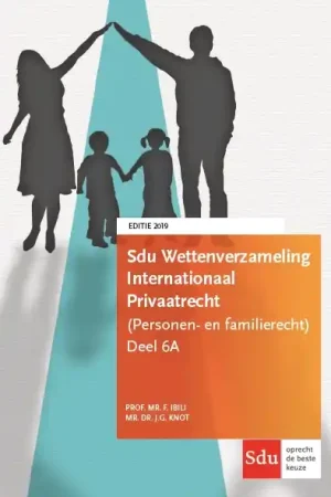 Betaalbaar Sdu Wettenverzameling Internationaal Privaatrecht (Personen- en Familierecht)