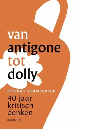Betaalbaar Van Antigone tot Dolly