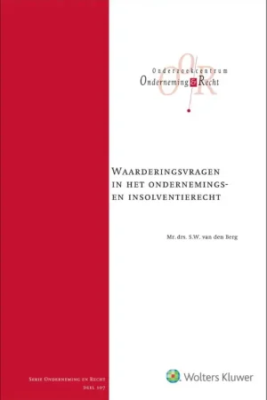 Waarderingsvragen in het ondernemings- en insolventierecht Koop Online