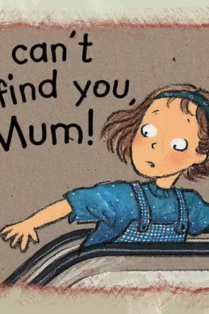 Uitverkoop I can't find you, Mum!