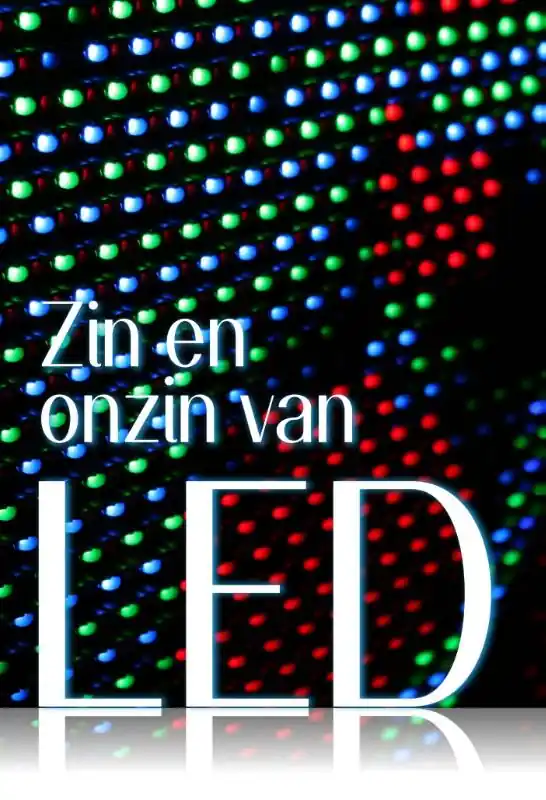 Zin en onzin van led Laatste Kans