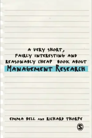 A Very Short, Fairly Interesting and Reasonably Cheap Book about Management Research Beperkt Aanbod