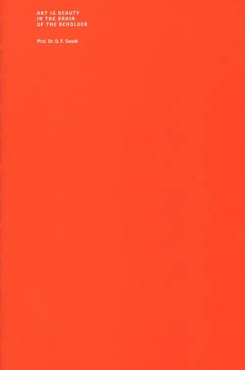 Beauty is in the brain of the beholder Hoge Kwaliteit