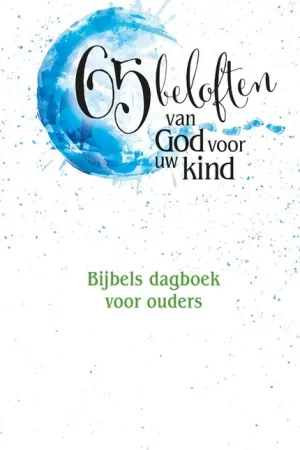 65 beloften van God voor uw kind Gecertificeerd