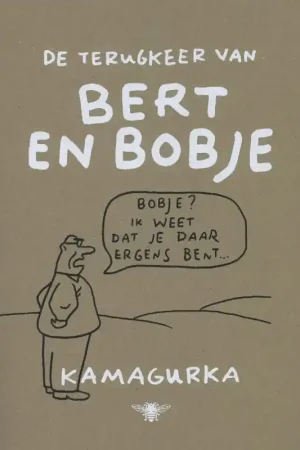 De terugkeer van Bert en Bobje Actieprijs