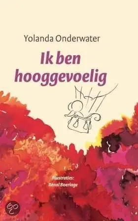 Alleen Vandaag Ja, ik ben hooggevoelig