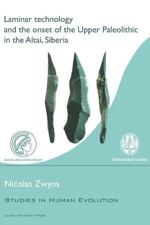Laminar technology and the onset of the upper paleolithic in the Altai, Siberia Favoriet