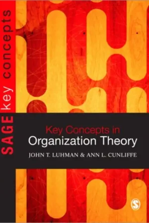 Beste Prijs Key Concepts in Organization Theory