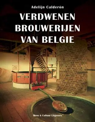 Actieprijs Verdwenen brouwerijen van Belgie
