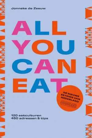 Veilige Betaling All you can eat – de nieuwe eetgids van Nederland