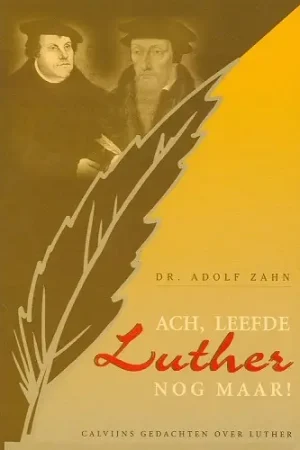 Ach, leefde Luther nog maar! Weekendaanbieding