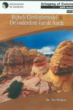 Gecertificeerd Bijbels Geologiemodel & De ouderdom van de aarde