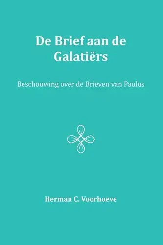 Beste Prijs De Brief aan de Galatiërs – IV