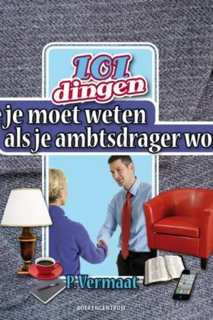 101 dingen die je moet weten als je ambtdrager wordt Goedkoop