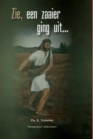 Zie, een zaaier ging uit … Nieuw