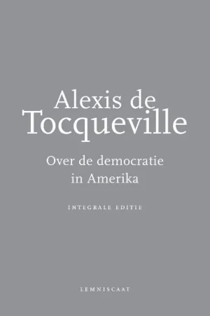 Bestel Nu Over de democratie in Amerika