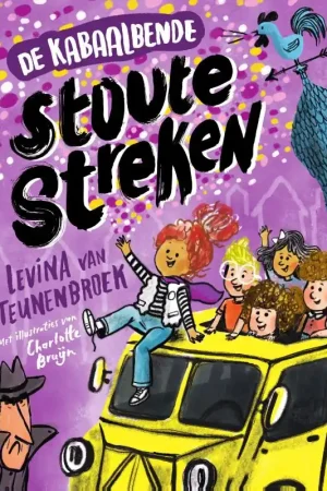 Aanbieding De Kabaalbende – Stoute Streken