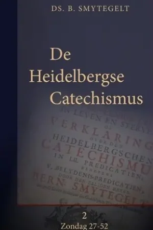 Beste Prijs Des christens enige troost in leven en sterven – Zondag 27 tm 52; 2e deel