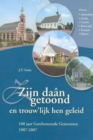 Zijn daan getoond en trouw’lijk hen geleid – 2 Hoge Kwaliteit