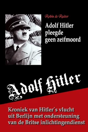 Adolf Hitler pleegde geen zelfmoord Voordeelprijs