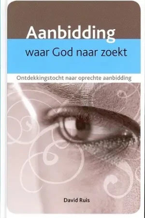 Aanbidding waar God naar zoekt Betaalbaar