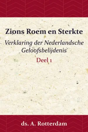 Zions Roem en Sterkte – Deel 1 Actieprijs