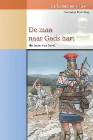 Bestel Nu De man naar Gods hart
