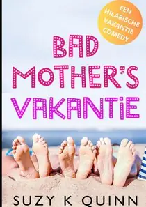 Actieprijs Bad Mother's Vakantie